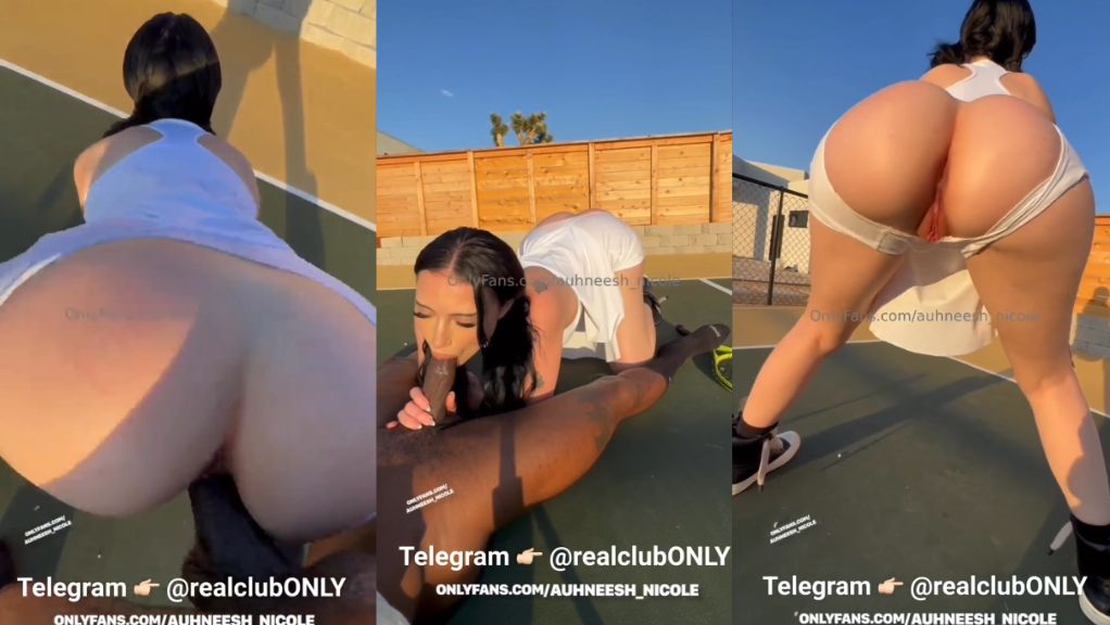 Auhneesh Nicole BBC Creampie In Tennis Court Onlyfans Video Leaked